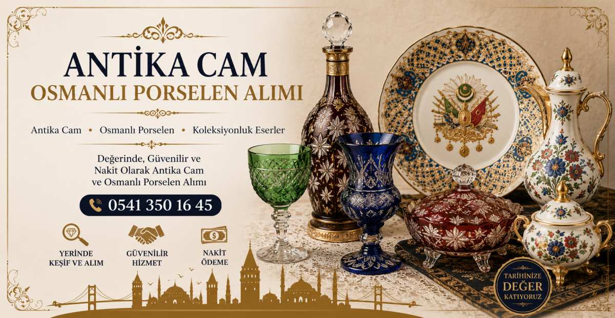 Antika Cam, Osmanlı Porselen Alımı