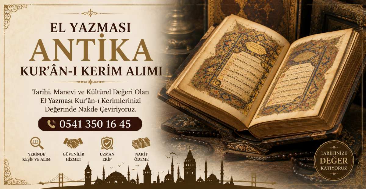 El Yazması Antika Kur’ân-ı Kerim Alımı